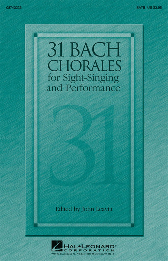31 Bach chorales for sight-singing and performance