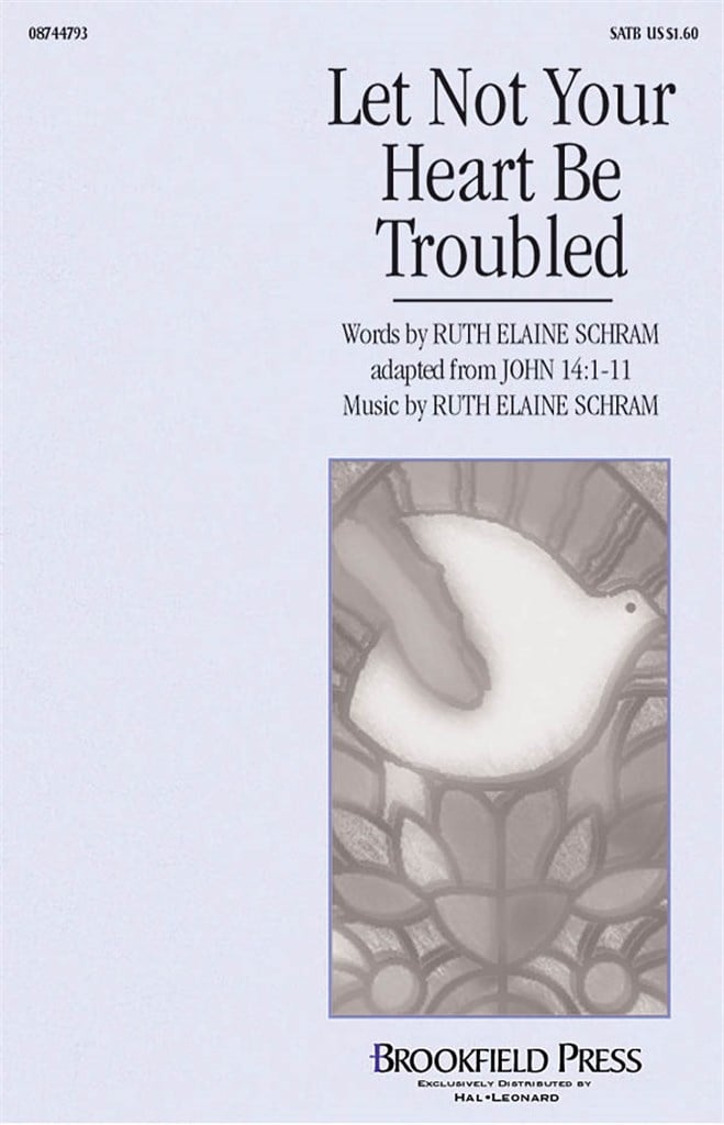 Let Not Your Heart Be Troubled