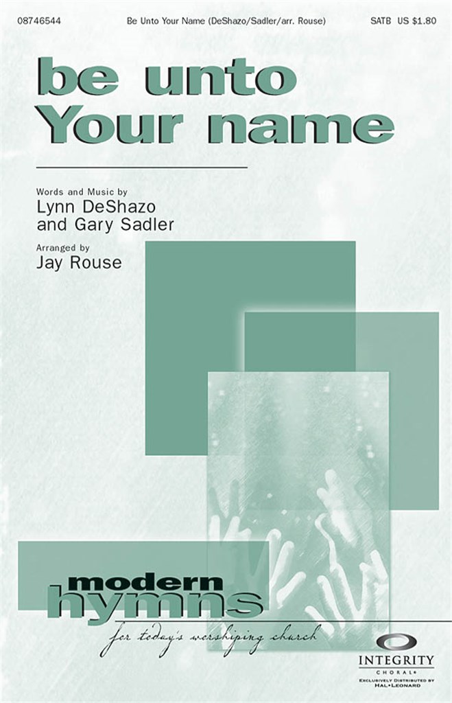 Be Unto Your Name