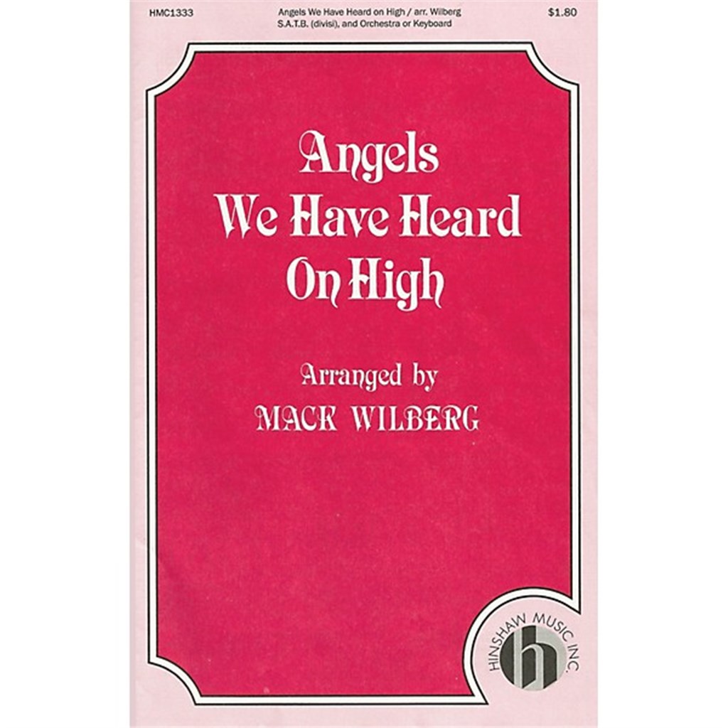Angels We Have Heard On High