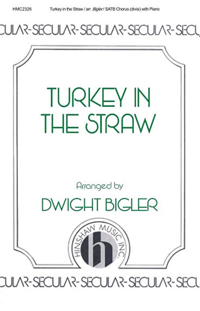 Turkey In The Straw