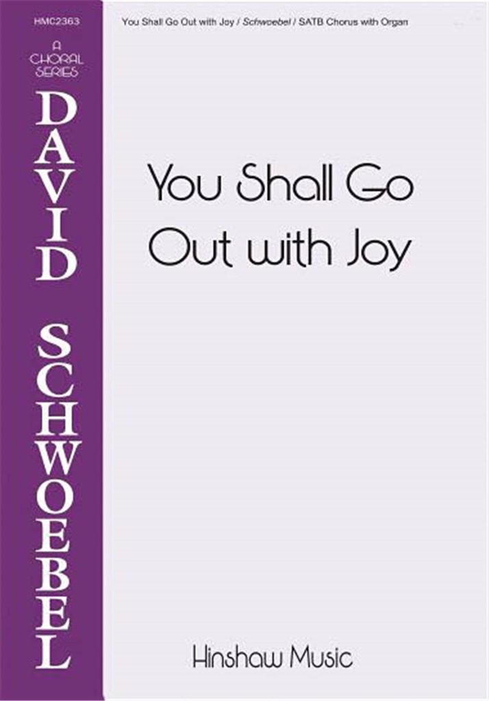 You Shall Go Out With Joy