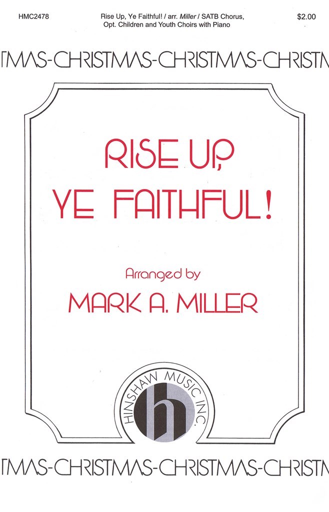 Rise Up, Ye Faithful