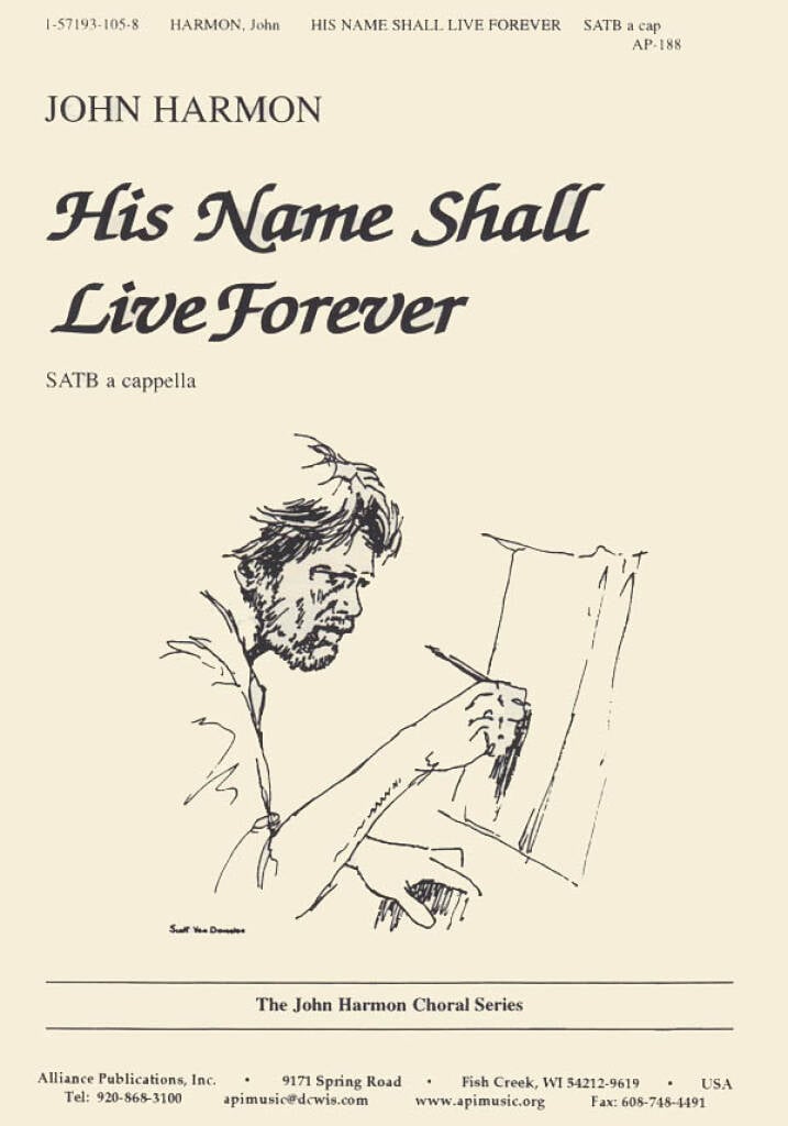 His Name Shall Live Forever