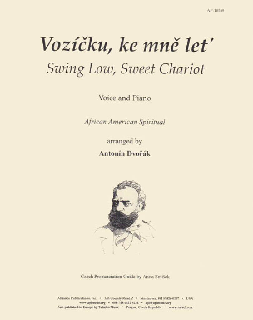 Swing Low, Sweet Chariot/vozicku, Ke Mne Let