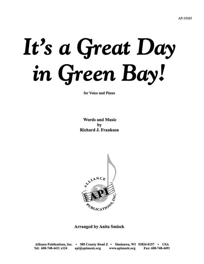 It's A Great Day In Green Bay!