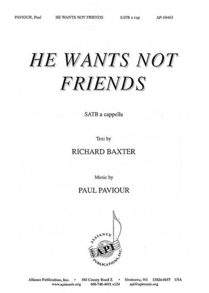He Wants Not Friends