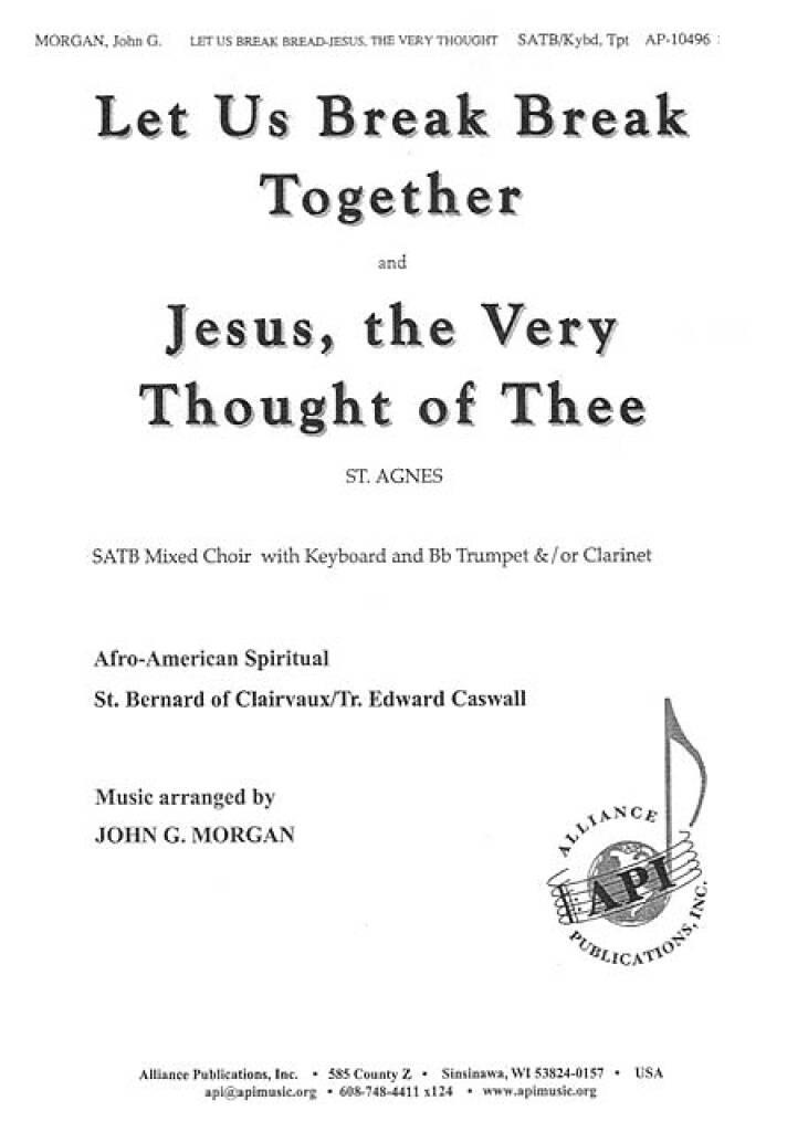 Let Us Break Bread Together and Jesus