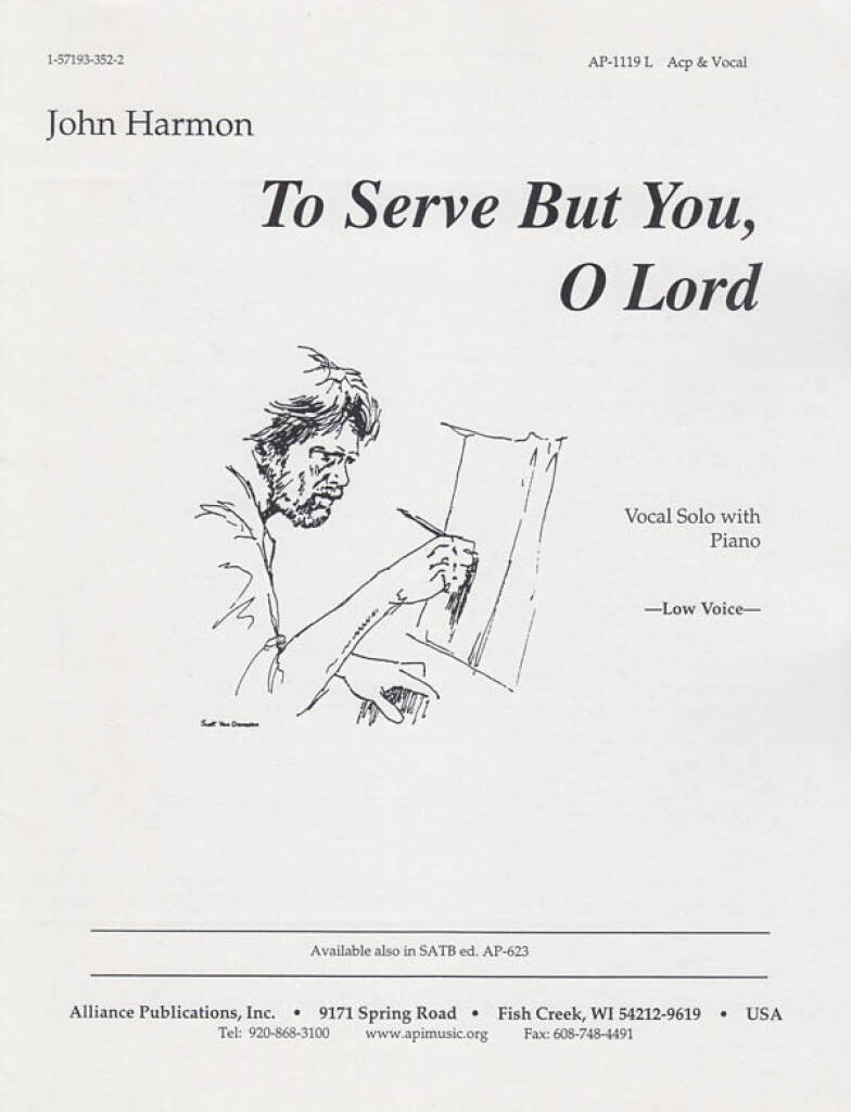 To Serve But You, O Lord - Low Vc Pno