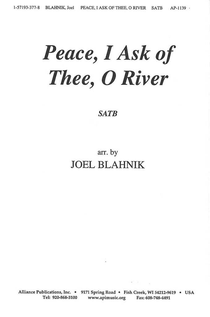 Peace, I Ask Of Thee, O River