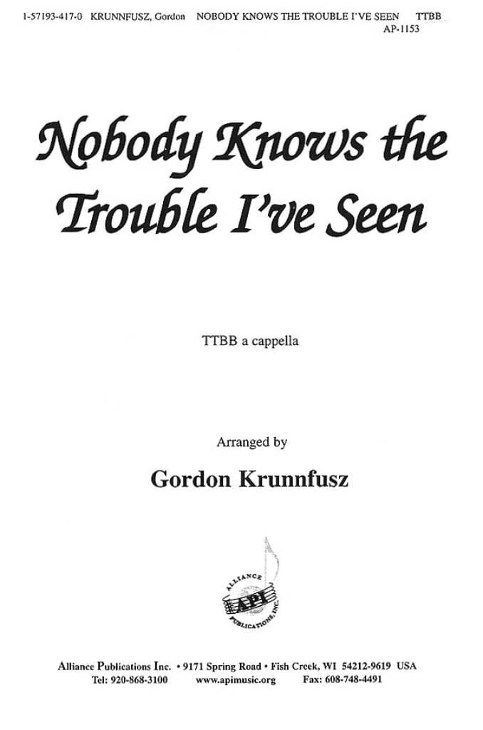 Nobody Knows the Trouble I've Seen