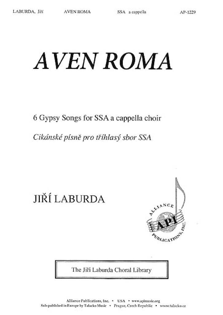 Aven Roma (6 Gypsy Songs)