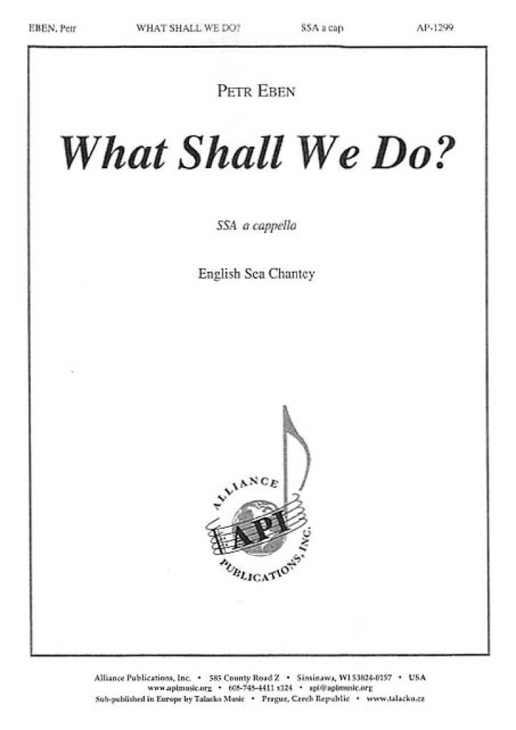 What Shall We Do?