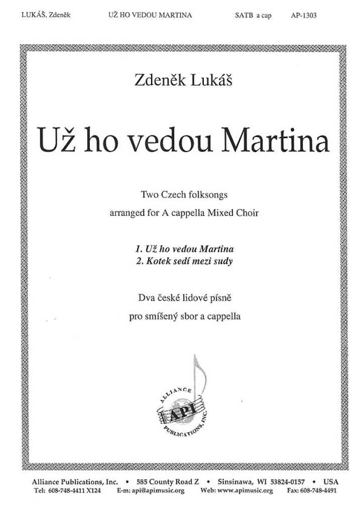 Uz Ho Vedou Martina/Carrying Martin Home