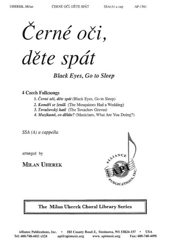 Cerné Oci, Dete Spát
