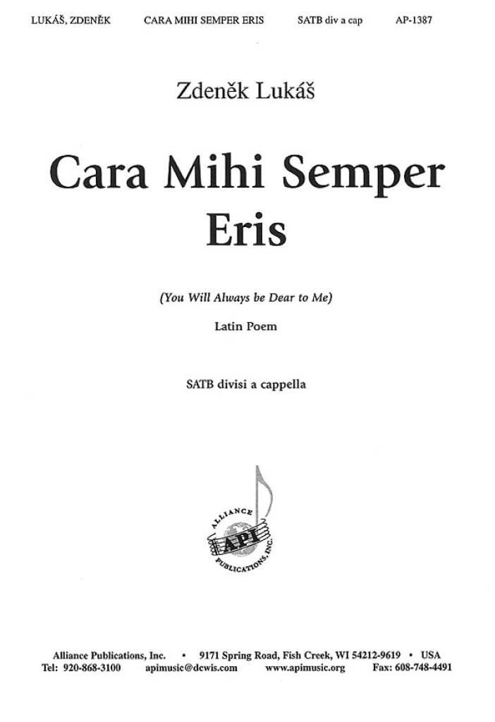 Cara Mihi Semper Eris