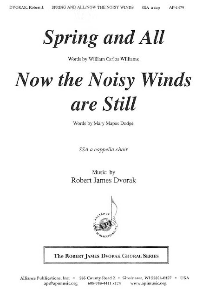 Now the Noisy Winds Are Still & Spring and All