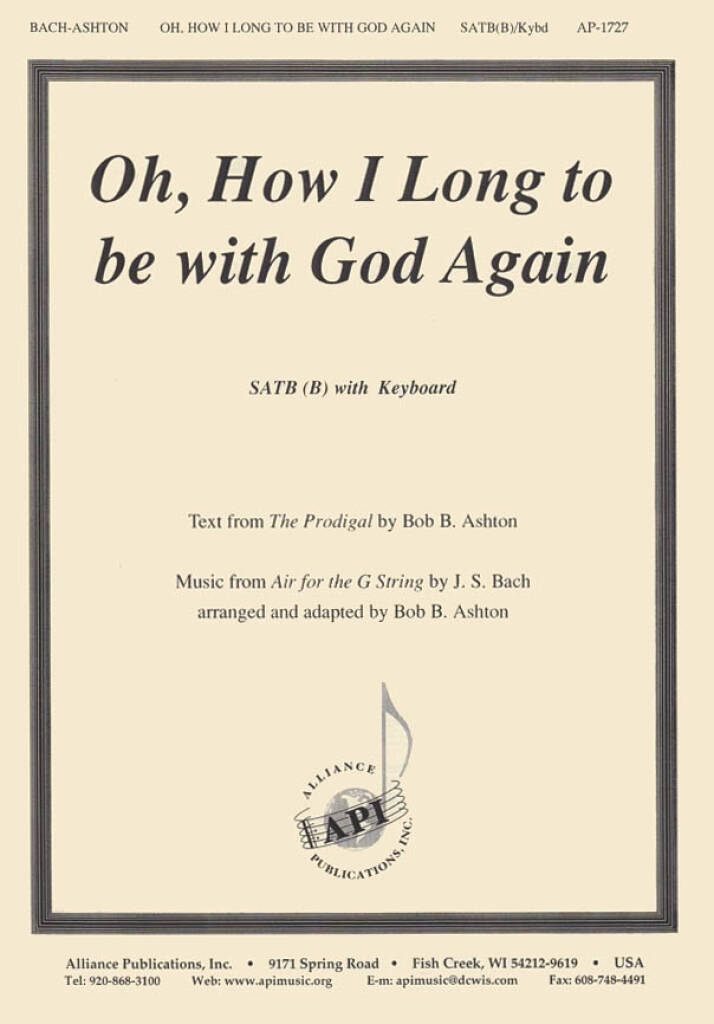 Oh, How I Long to Be with God Again