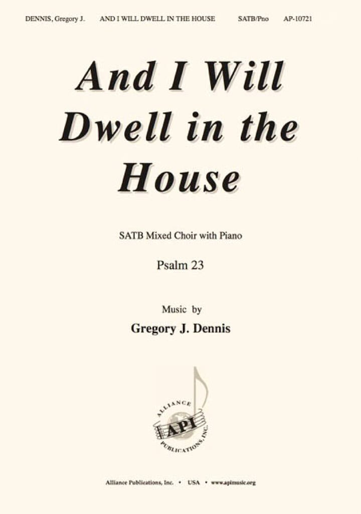 And I Will Dwell in the House