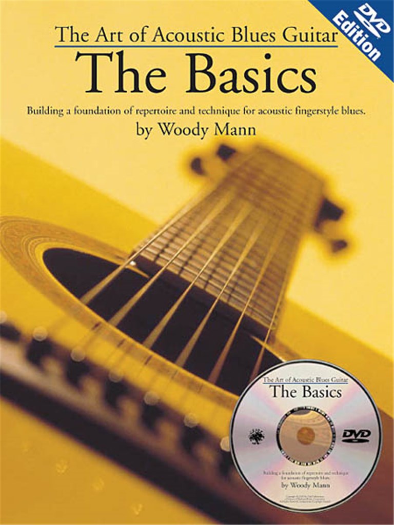 The Art of Acoustic Blues Guitar - The Basics