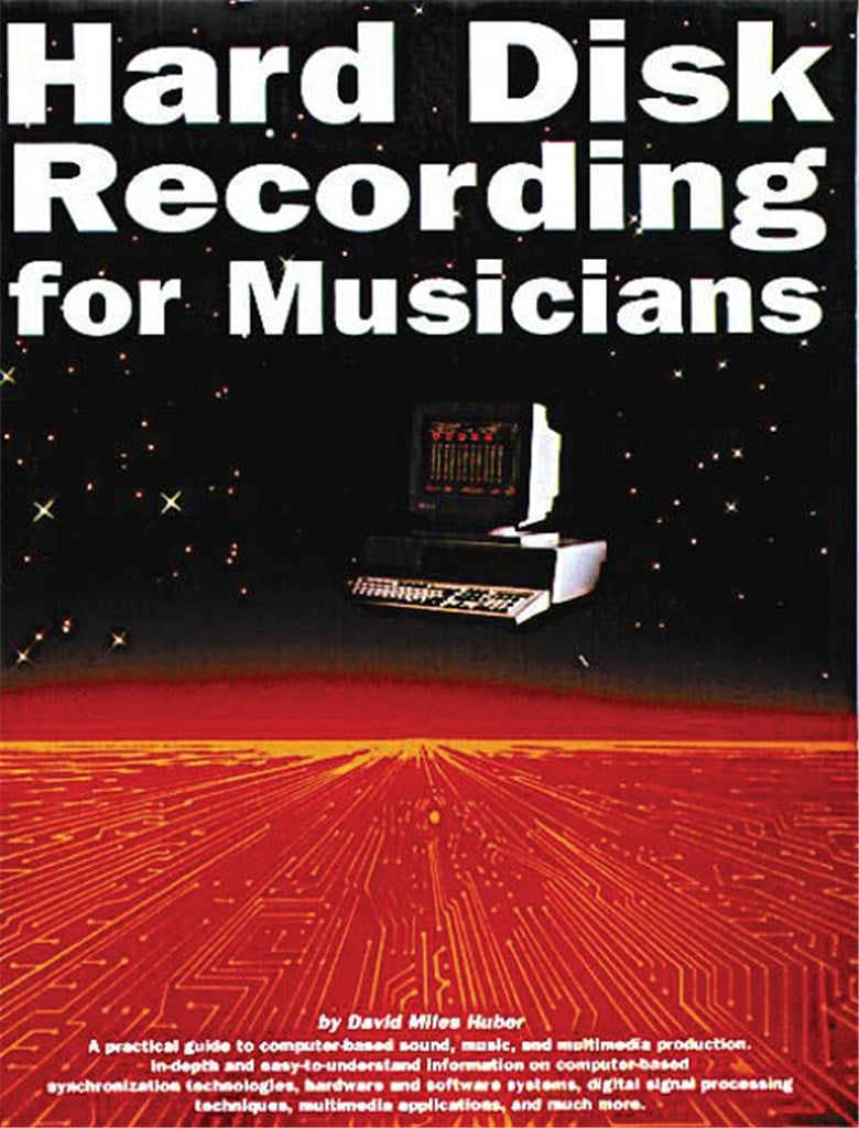 Hard Disk Recording for Musicians