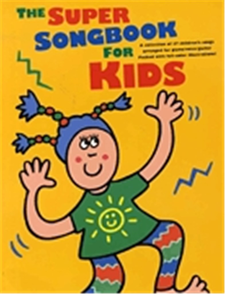 The Super Songbook for Kids