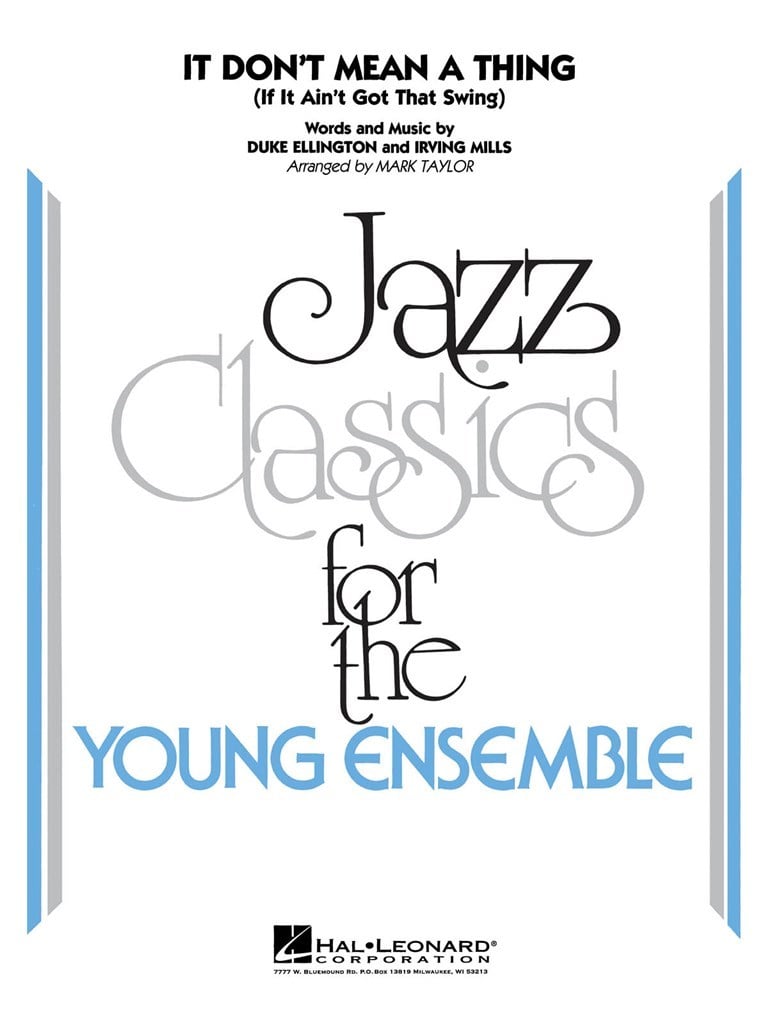 It Don't Mean a Thing (If It Ain't Got That Swing)