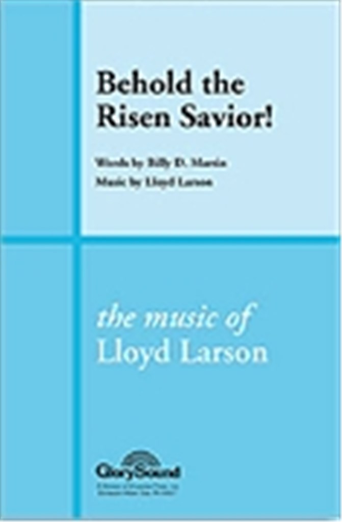 Behold the Risen Savior