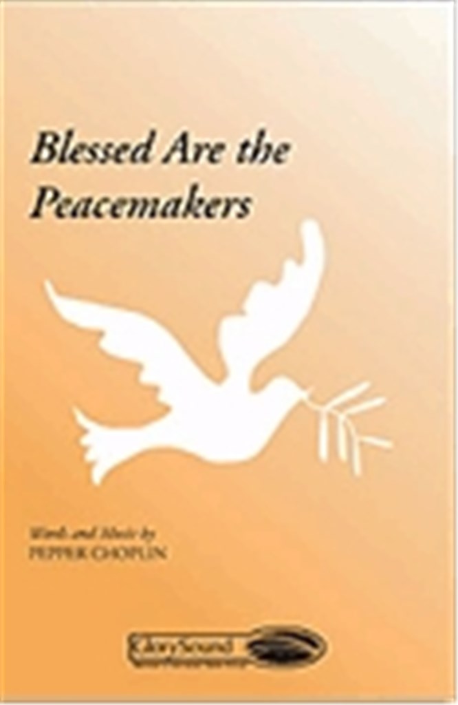 Blessed Are the Peacemakers