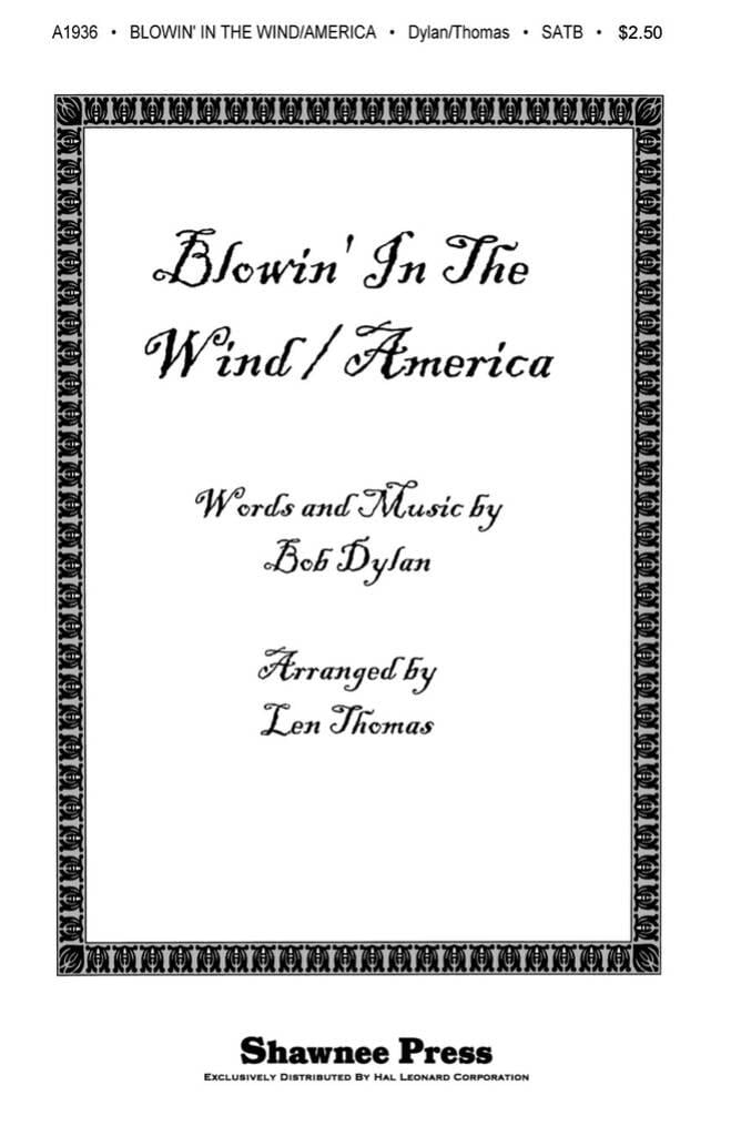 Blowin' In The Wind / America