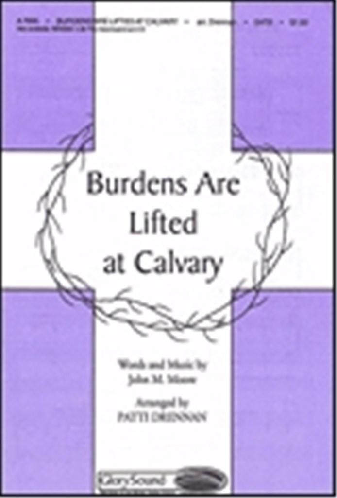 Burdens Are Lifted at Calvary