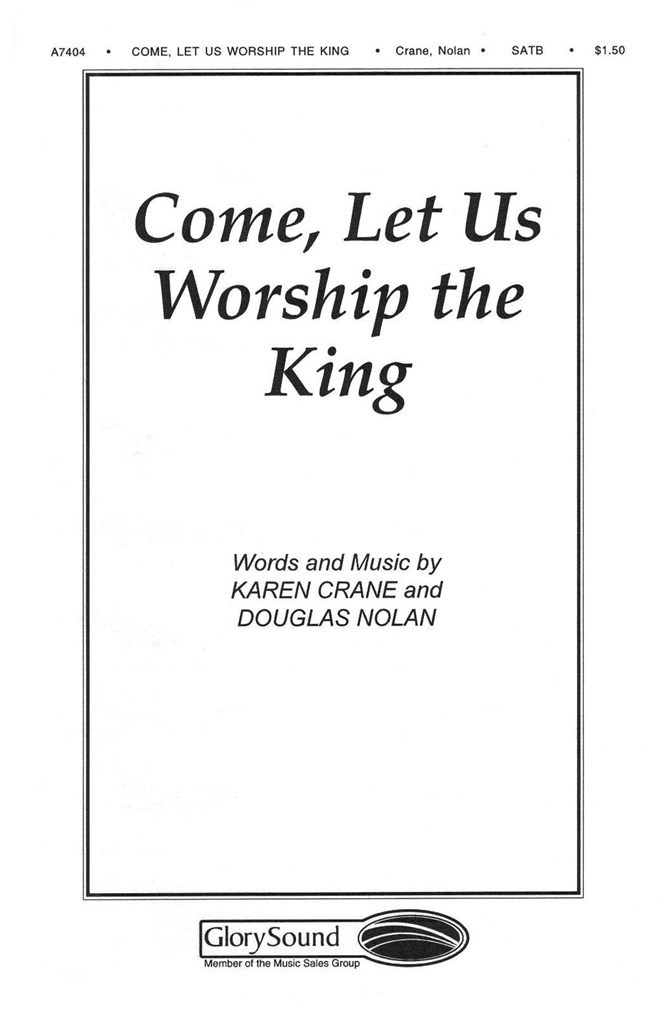 Come Let Us Worship the King