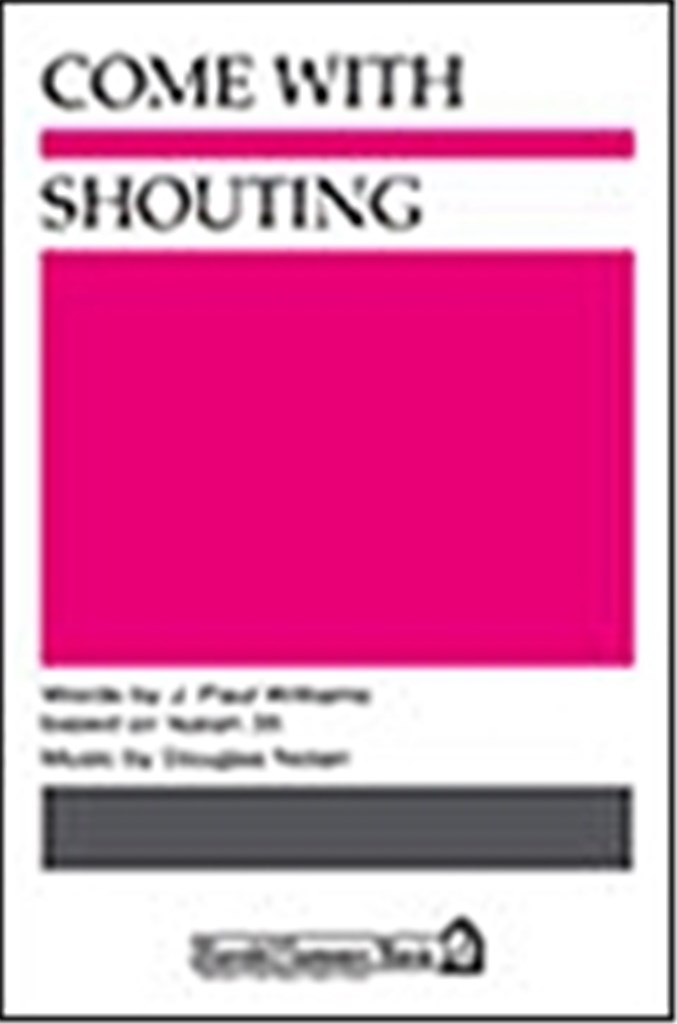 Come with Shouting