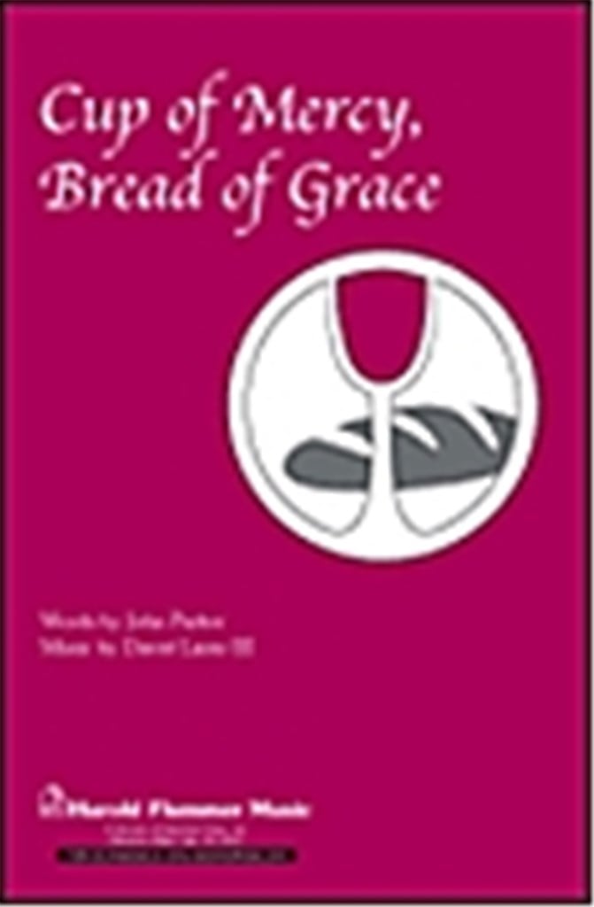 Cup of Mercy, Bread of Grace