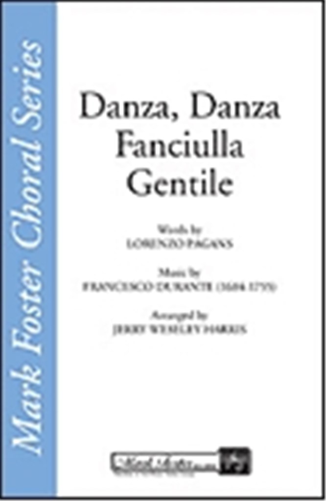 Danza, Danza, Fanciulla Gentile