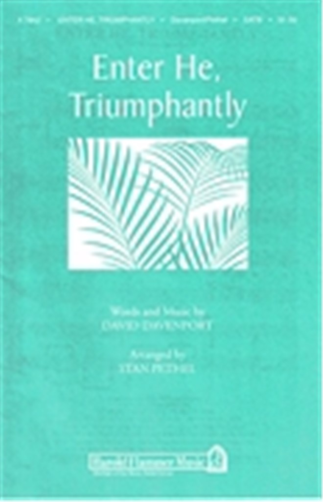 Enter He, Triumphantly
