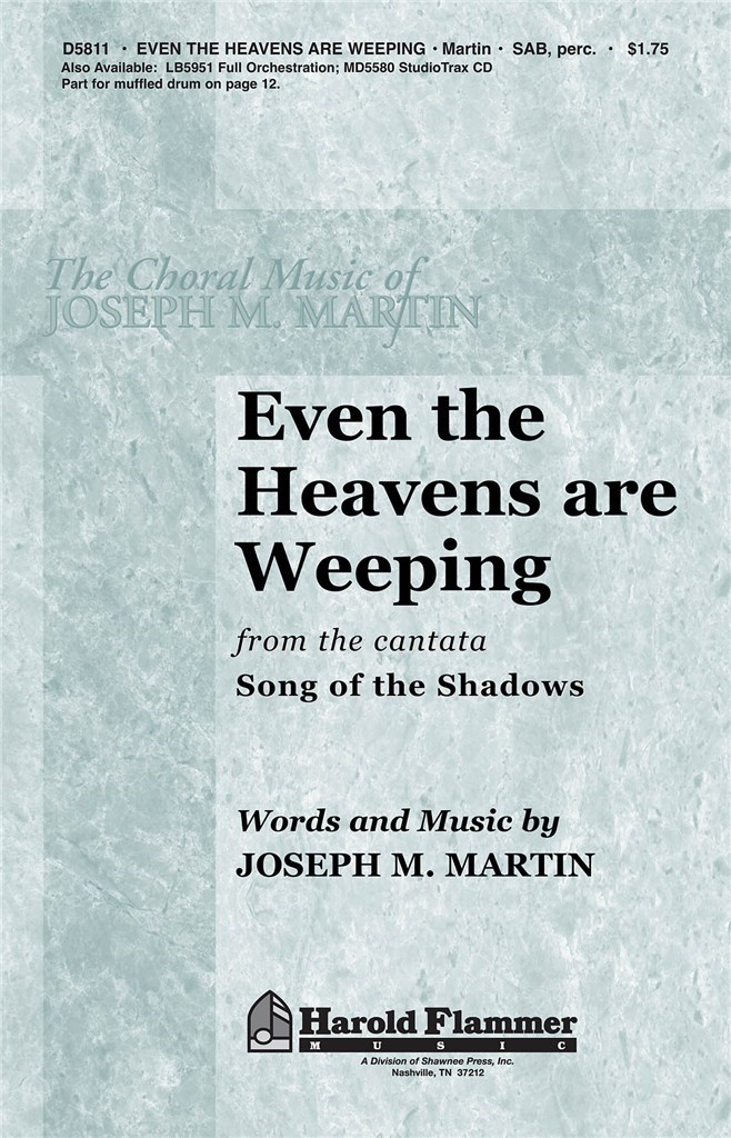 Even the Heavens are Weeping