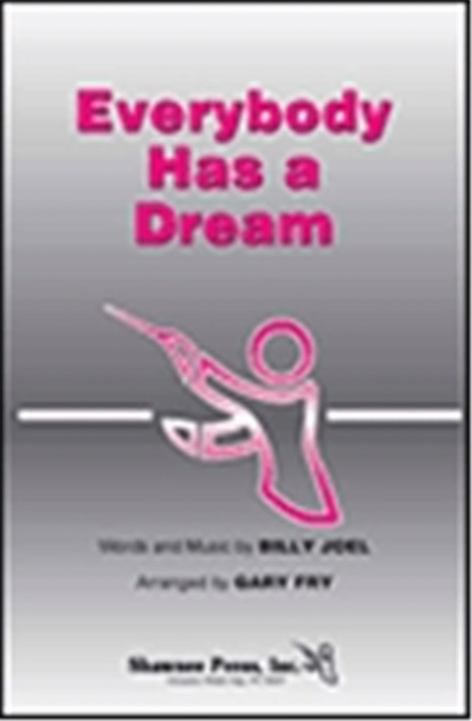 Everybody Has a Dream