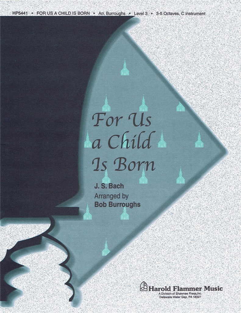 For Unto Us a Child is Born