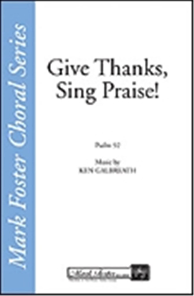 Give Thanks, Sing Praise