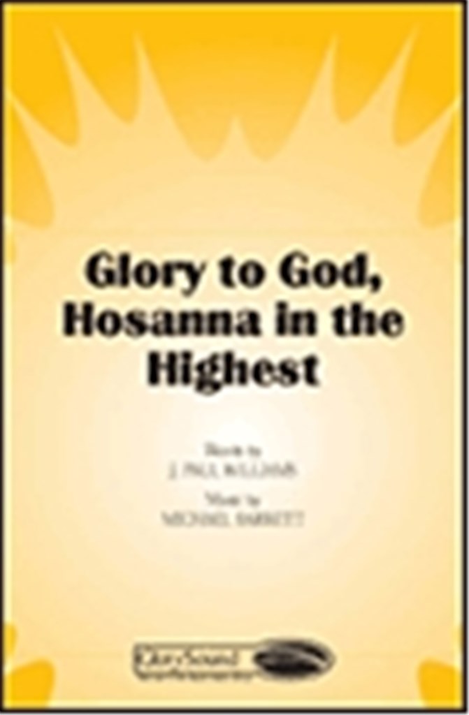 Glory to God, Hosanna in the Highest