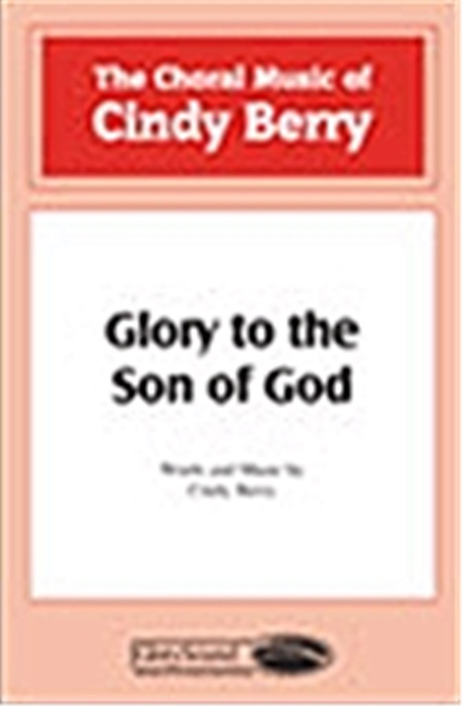 Glory to the Son of God