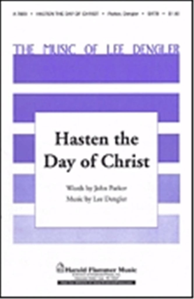 Hasten the Day of Christ