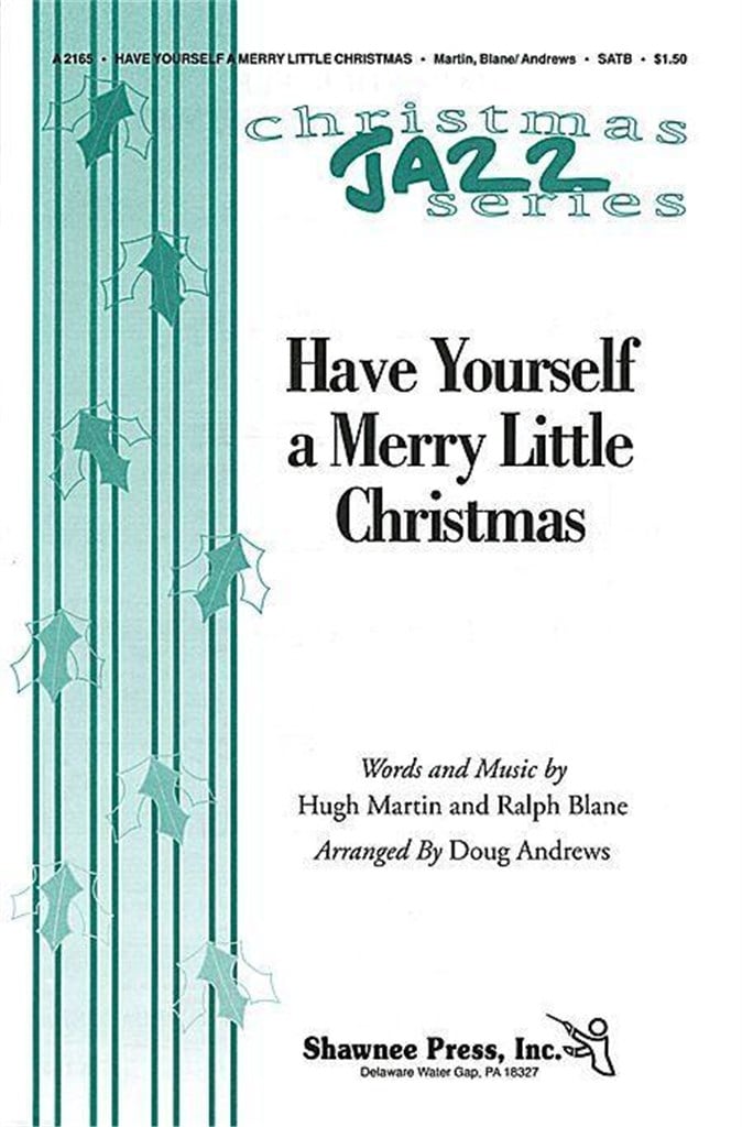 Have Yourself a Merry Little Christmas