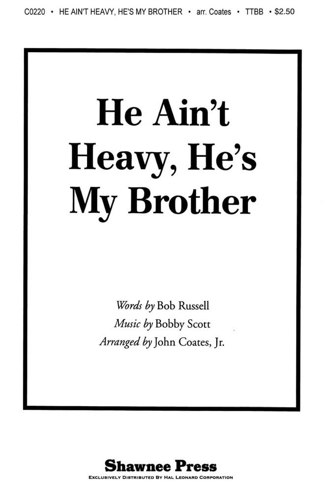 He Ain't Heavy, He's My Brother