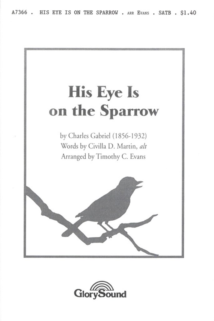 His Eye Is on the Sparrow