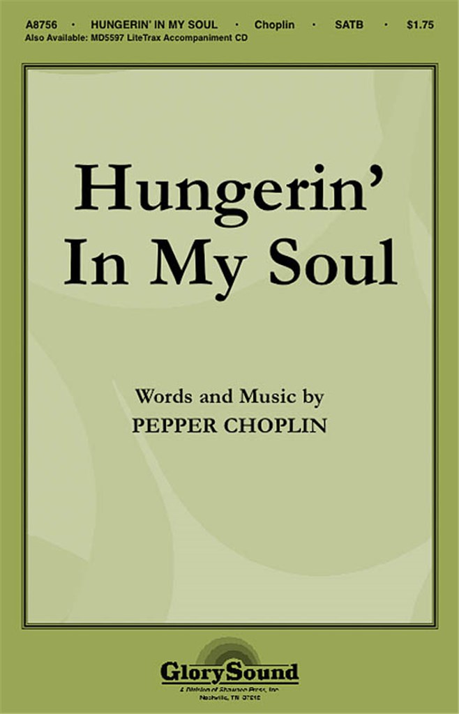 Hungerin' in My Soul