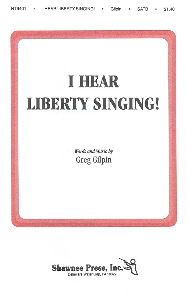 I Hear Liberty Singing