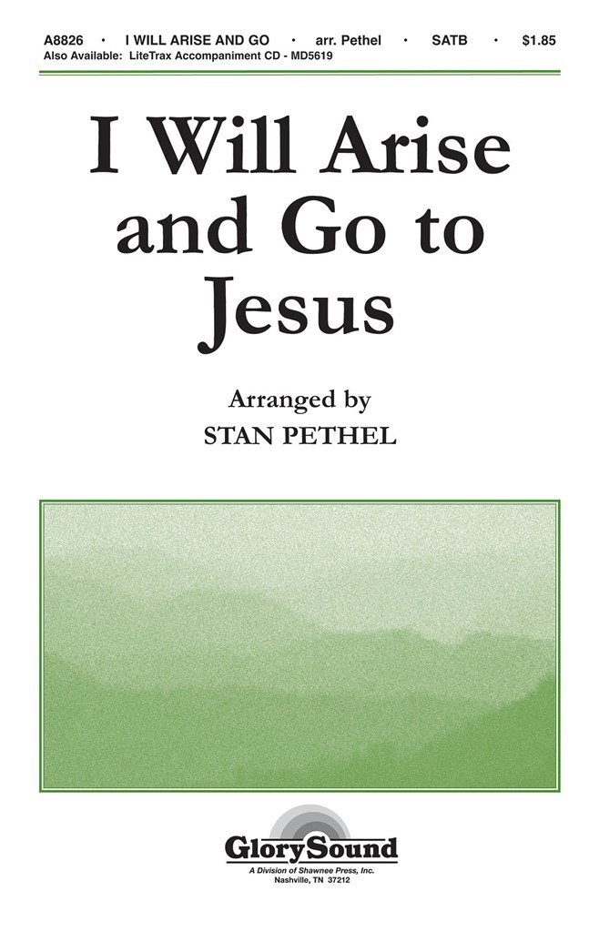 I Will Arise and Go to Jesus