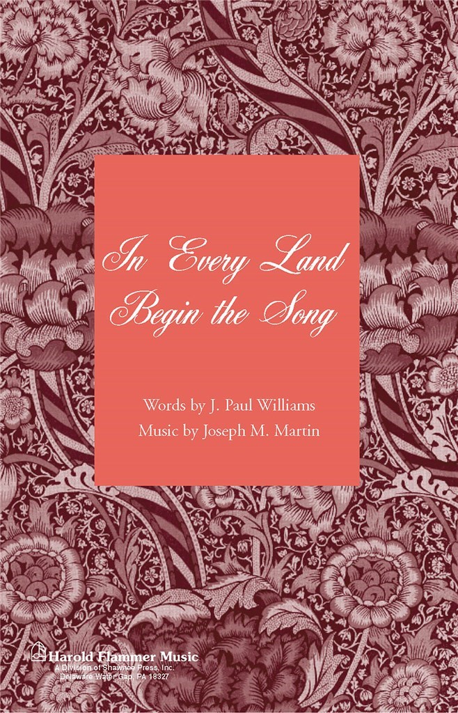 In Every Land Begin the Song (fr. Canticle of Joy)